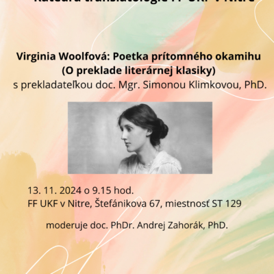 Virginia Woolfová: Poetka prítomného okamihu (O preklade literárnej klasiky)