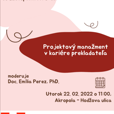 Akadémia vs prax: projektový manažment v kariére prekladateľov