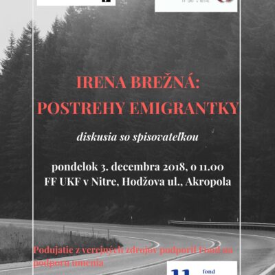 Diskusia so spisovateľkou a novinárkou Irenou Brežnou a prezentácia jej publikácie Postrehy emigrantky